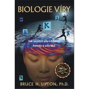 Produkt Anag Biologie víry – Bruce H. Lipton, Ph.D.