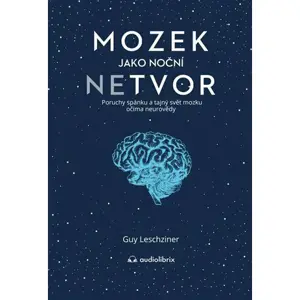 Produkt Anag Mozek jako noční netvor - Guy Leschziner