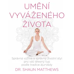 Anag Umění vyváženého života – Shaun Matthews