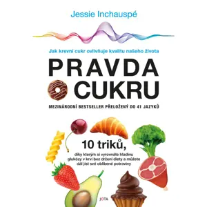 Jota Pravda o cukru - Jessie Inchauspé