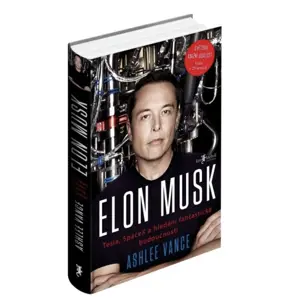 Produkt Melvil ELON MUSK Tesla, SpaceX a hledání fantastické budoucnosti - Ashlee Vance