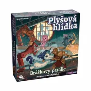 Plyšová hlídka - Bráškovy patálie